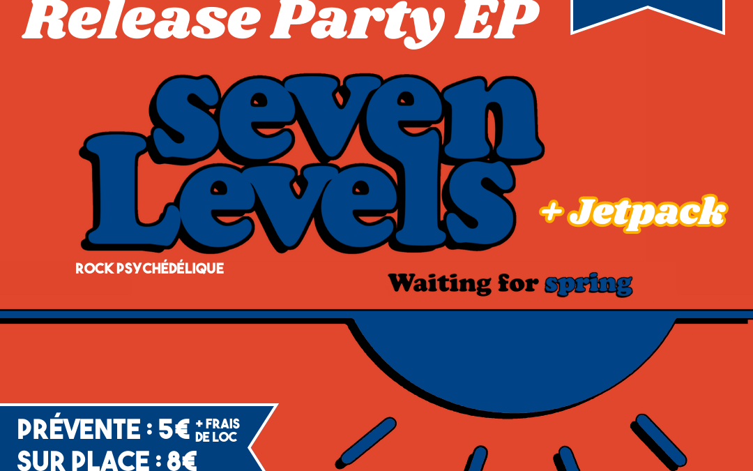 08/04 Release Party E.P – The Seven Levels